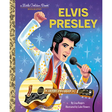 Elvis Presley: A Little Golden Book Biography - Hardcover (ONLINE ORDER ONLY)