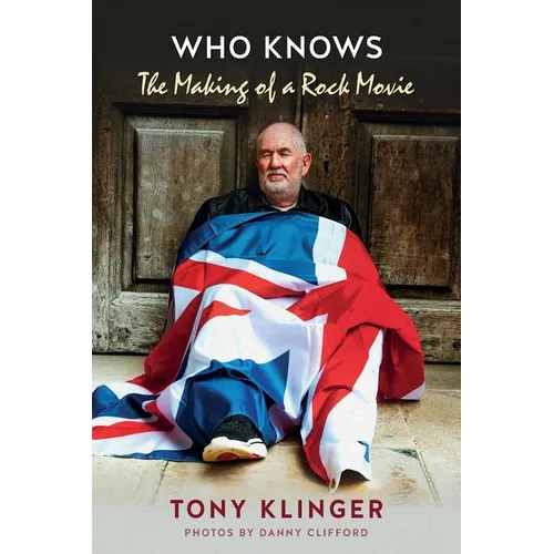 Who knows?: The Making of a Rock Movie - Paperback (ONLINE ORDER ONLY)