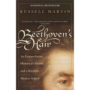 Beethoven's Hair: An Extraordinary Historical Odyssey and a Scientific Mystery Solved - Paperback (ONLINE ORDER ONLY)