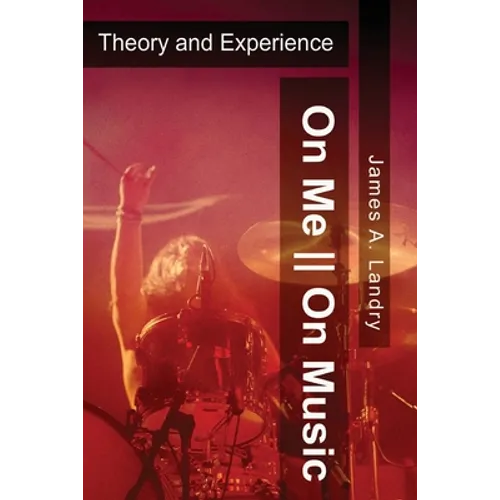 On Me--On Music: Theory and Experience - Paperback (ONLINE ORDER ONLY)