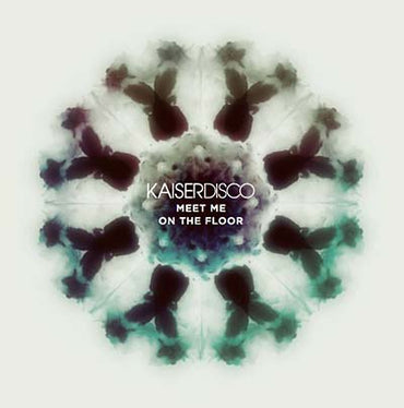 KAISERDISCO - Meet Me on the Floor [CD] (ONLINE ORDER ONLY)