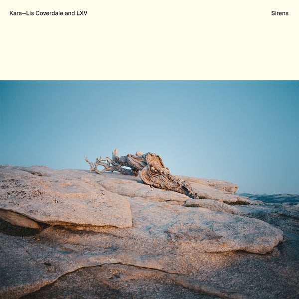 KARA-LIS COVERDALE AND LXV - Sirens [Vinyl]