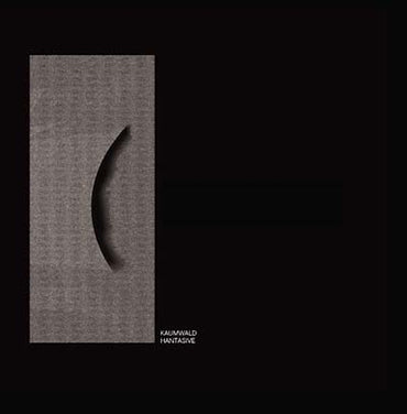 KAUMWALD - Hantasive [Vinyl] (ONLINE ORDER ONLY)