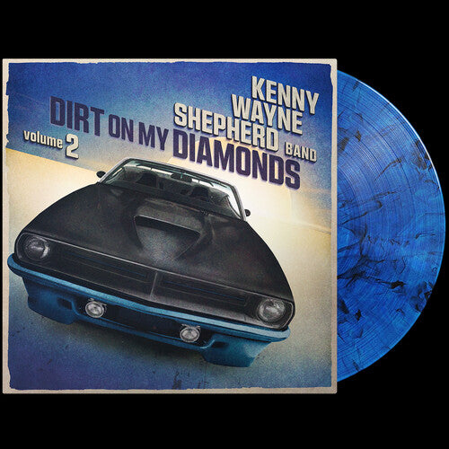 Kenny Wayne Shepherd - Dirt On My Diamonds: Volume 2 (Limited Edition, 180 Gram Vinyl, Blue Marble) [Vinyl] (ONLINE ORDER ONLY)