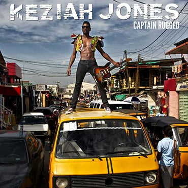 KEZIAH JONES - Captain Rugged [Vinyl] (ONLINE ORDER ONLY)