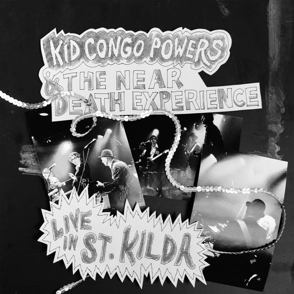 KID CONGO & THE NEAR DEATH EXPERIENCE - Live In St. Kilda [Vinyl] (ONLINE ORDER ONLY)