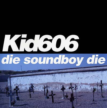 Die Soundboy Die [Vinyl] (ONLINE ORDER ONLY)