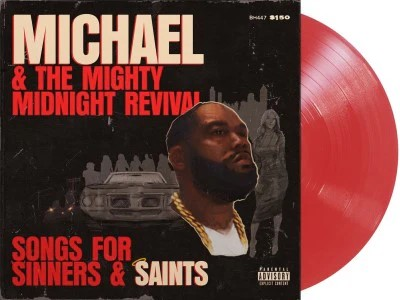 Michael & The Mighty Midnight Revival: Songs For Sinners And Saints [Explicit Content] (Indie Exclusive, Limited Edition, Clear Vinyl, Red) [Vinyl] (ONLINE ORDER ONLY)