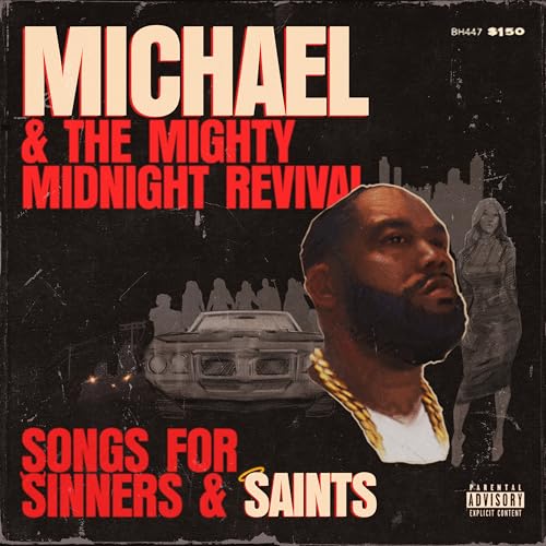 Michael & The Mighty Midnight Revival - Songs for Sinners and Saints [LP] [Vinyl] (ONLINE ORDER ONLY)
