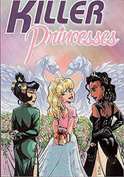 Killer Princesses (Online Order Only)