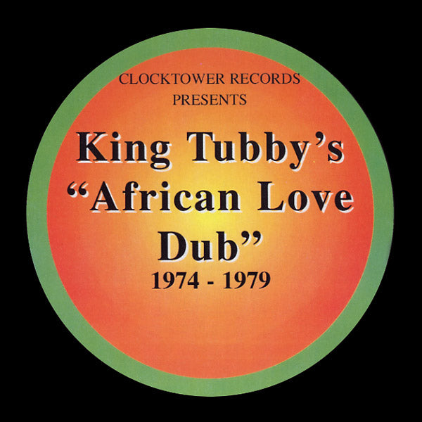 King Tubby - African Love Dub 1974-1979 [CD] (ONLINE ORDER ONLY)