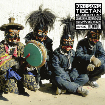 KINK GONG - Tibetan Buddhism Trip [Vinyl] (ONLINE ORDER ONLY)