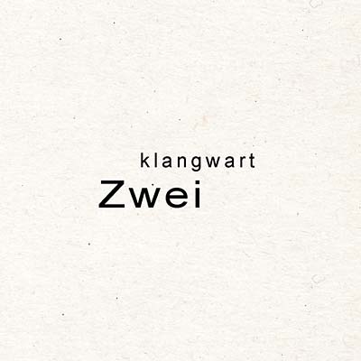 KLANGWART - Zwei [Vinyl] (ONLINE ORDER ONLY)