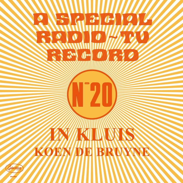 KOEN DE BRUYNE - In Kluis: A Special Radio/TV Record (No. 20) [Vinyl] (ONLINE ORDER ONLY)