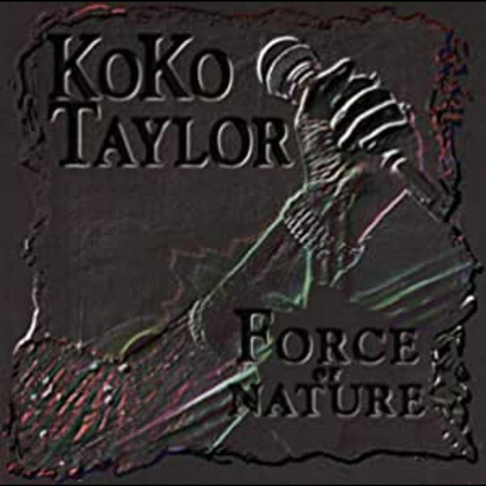 Koko Taylor - Force Of Nature [CD] (ONLINE ORDER ONLY)