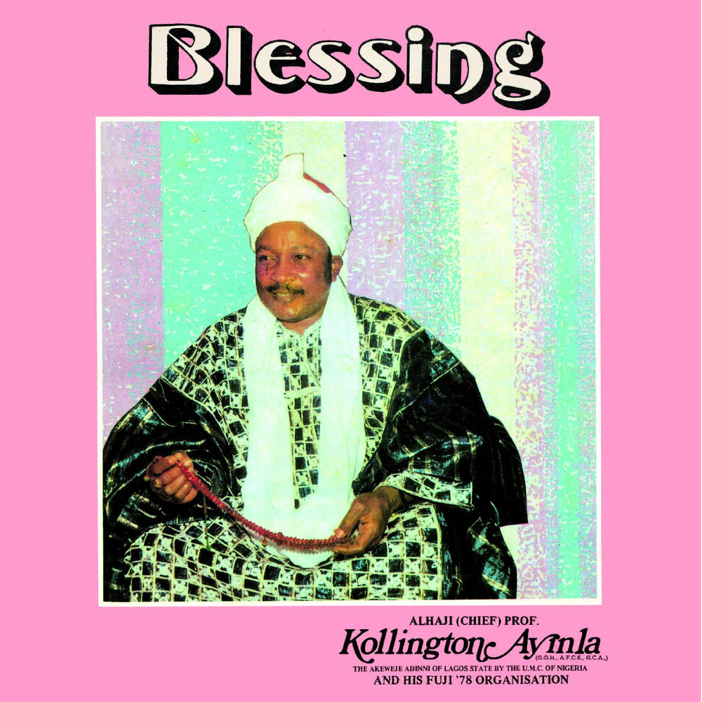 Kollington and His Fuji '78 Organisation Ayinla - Blessing [Vinyl] (ONLINE ORDER ONLY)