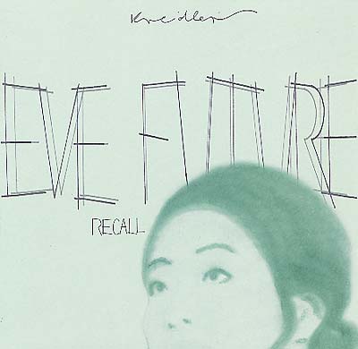 KREIDLER - Eve Future Recall [Vinyl]