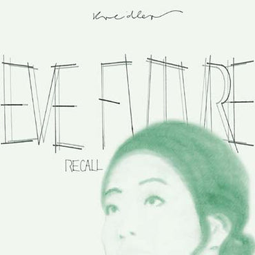KREIDLER - Eve Future Recall [CD] (ONLINE ORDER ONLY)