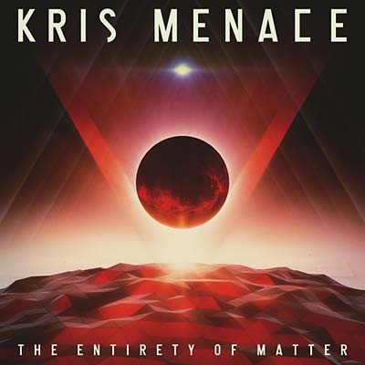 KRIS MENACE - The Entirety of Matter [CD] (ONLINE ORDER ONLY)