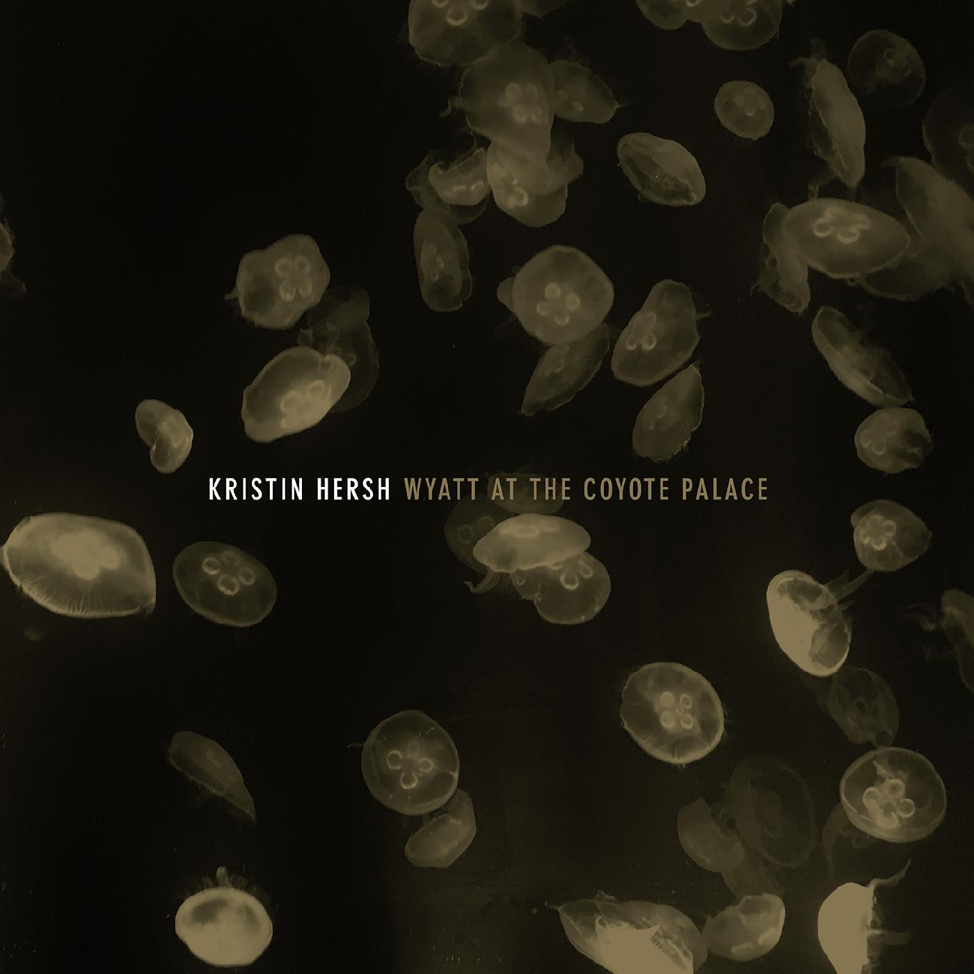 Kristin Hersh - Wyatt at the Coyote Palace [Vinyl] (ONLINE ORDER ONLY)