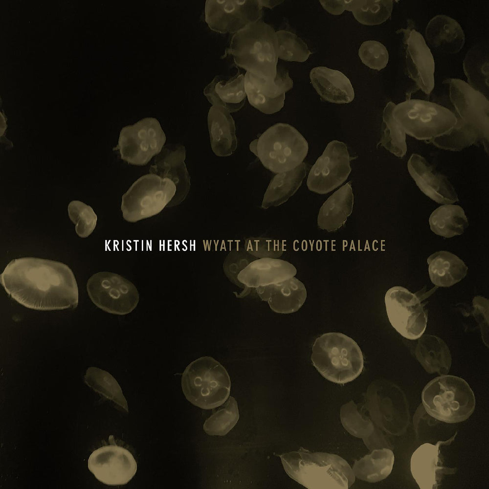 Kristin Hersh - Wyatt at the Coyote Palace [Vinyl] (ONLINE ORDER ONLY)