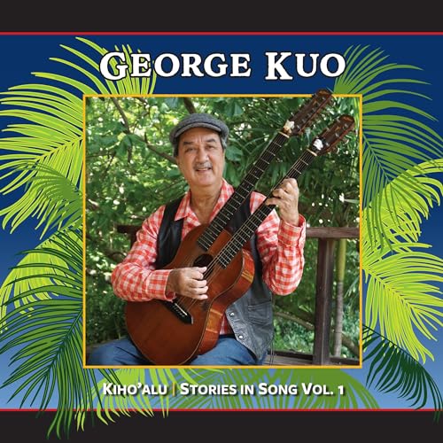 Kiho'Alu: Stories In Song, Vol 1 [CD] (ONLINE ORDER ONLY)