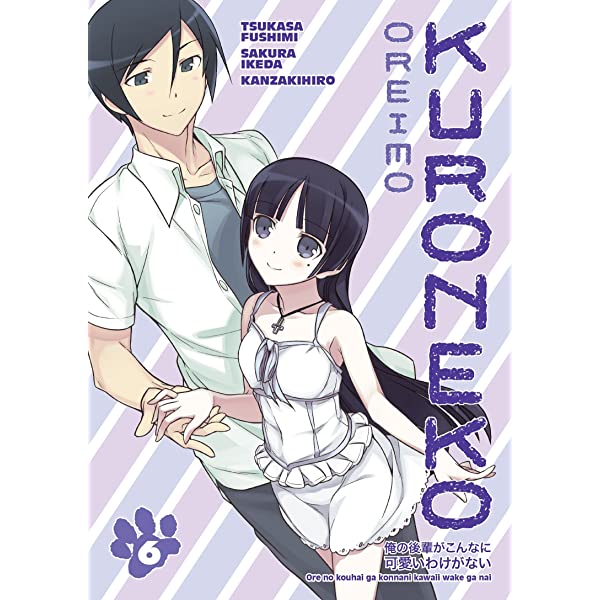 Kuroneko Oreimo Vol 6 (Online Order Only)