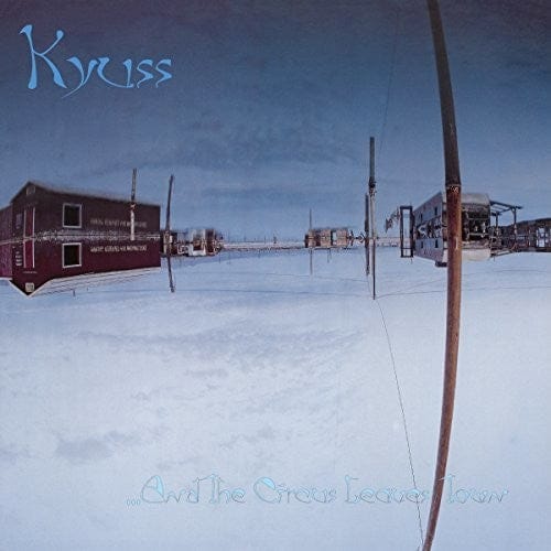 Kyuss - ...And the Circus Leaves Town [Vinyl] (ONLINE ORDER ONLY)