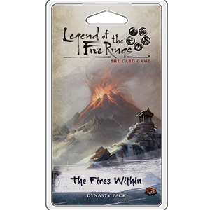 Legend of the Five Rings LCG: The Fires Within (ONLINE ORDER ONLY)