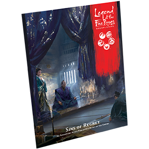 Legend of the Five Rings RPG: Sins of Regret (ONLINE ORDER ONLY)
