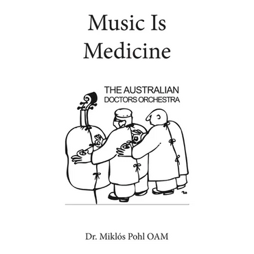 Music Is Medicine - Paperback (ONLINE ORDER ONLY)