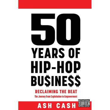 50 Years of Hip-Hop Business - Paperback (ONLINE ORDER ONLY)