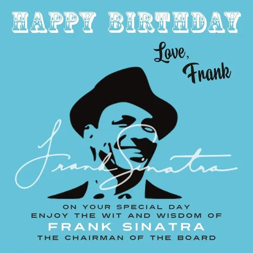 Happy Birthday-Love, Frank: On Your Special Day, Enjoy the Wit and Wisdom of Frank Sinatra, The Chairman of the Board - Paperback (ONLINE ORDER ONLY)