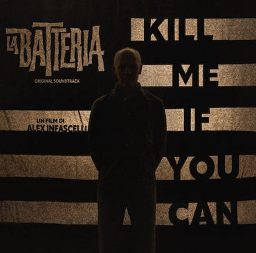 LA BATTERIA - Kill Me If You Can [Vinyl] (ONLINE ORDER ONLY)