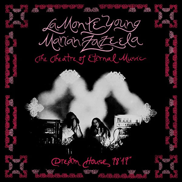 LA MONTE YOUNG/MARIAN ZAZEELA - Dream House 78'17 [Vinyl]
