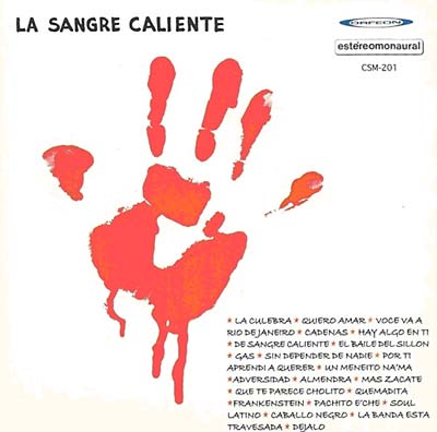 LA SANGRE CALIENTE - La Sangre Caliente [CD] (ONLINE ORDER ONLY)