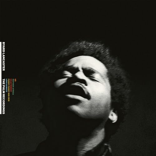 Lancaster, Byard - The Complete Palm Recordings 1973-1974 [Vinyl] (ONLINE ORDER ONLY)