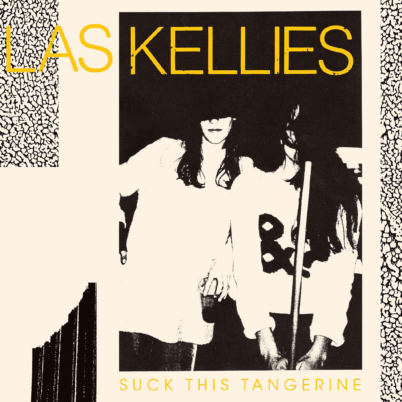 Las Kellies - Suck This Tangerine [Vinyl] (ONLINE ORDER ONLY)