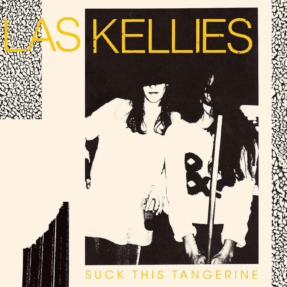 Las Kellies - Suck This Tangerine [Vinyl] (ONLINE ORDER ONLY)