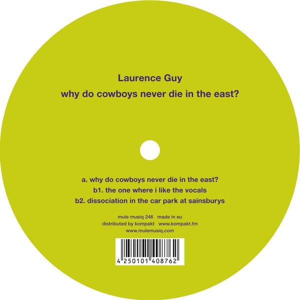 Why Do Cowboys Never Die In The East? [Vinyl] (ONLINE ORDER ONLY)