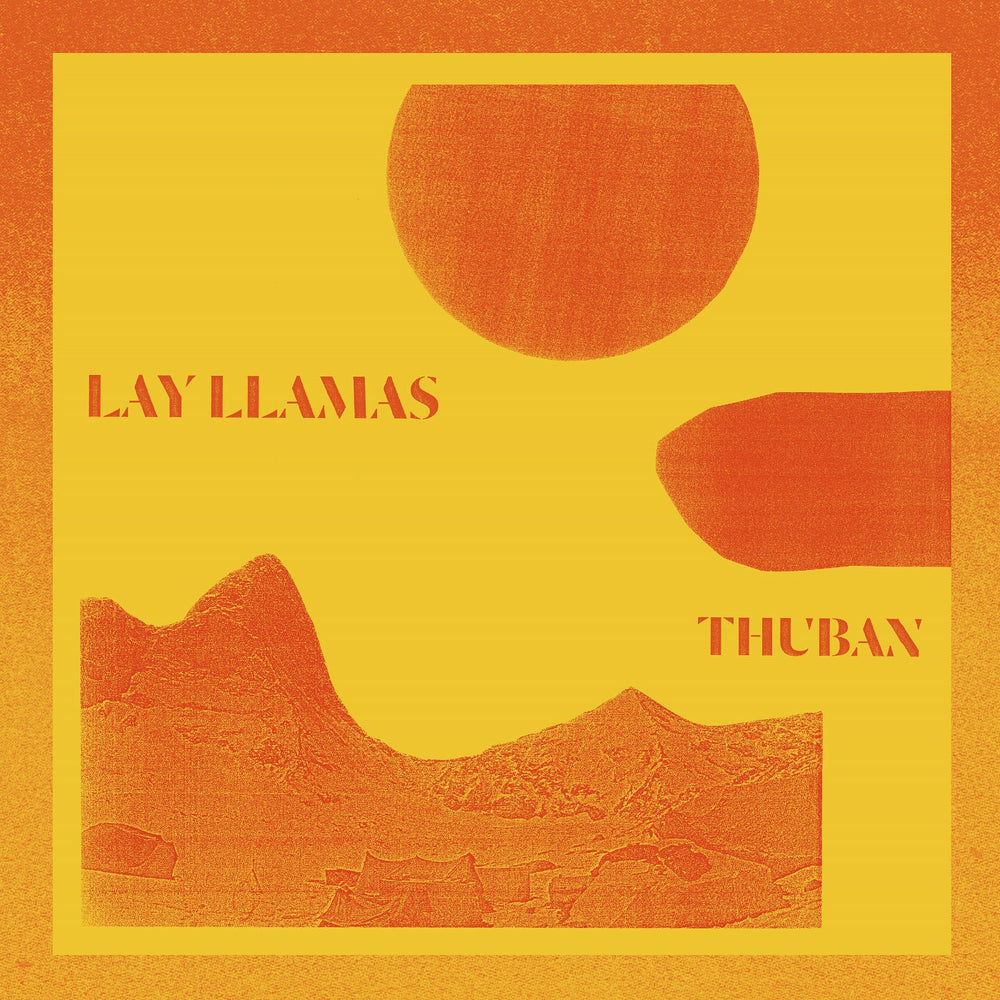 Lay Llamas - Thuban [Vinyl] (ONLINE ORDER ONLY)