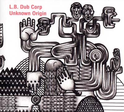 L.B. DUB CORP - Unknown Origin [CD] (ONLINE ORDER ONLY)