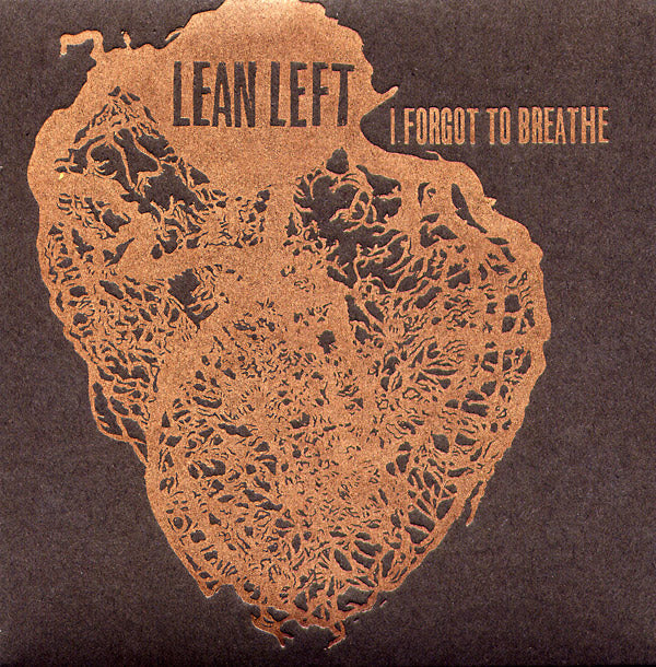 LEAN LEFT - I Forgot To Breathe [CD] (ONLINE ORDER ONLY)