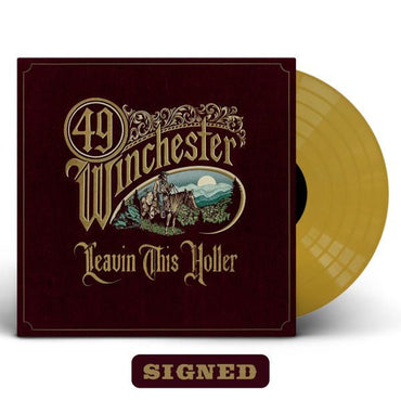 49 Winchester - Leavin' This Holler [IEX Gold, Signed] [Vinyl] (ONLINE ORDER ONLY)