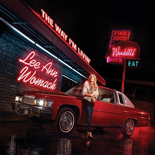 Lee Ann Womack - The Way I'm Livin' [Vinyl] (ONLINE ORDER ONLY)