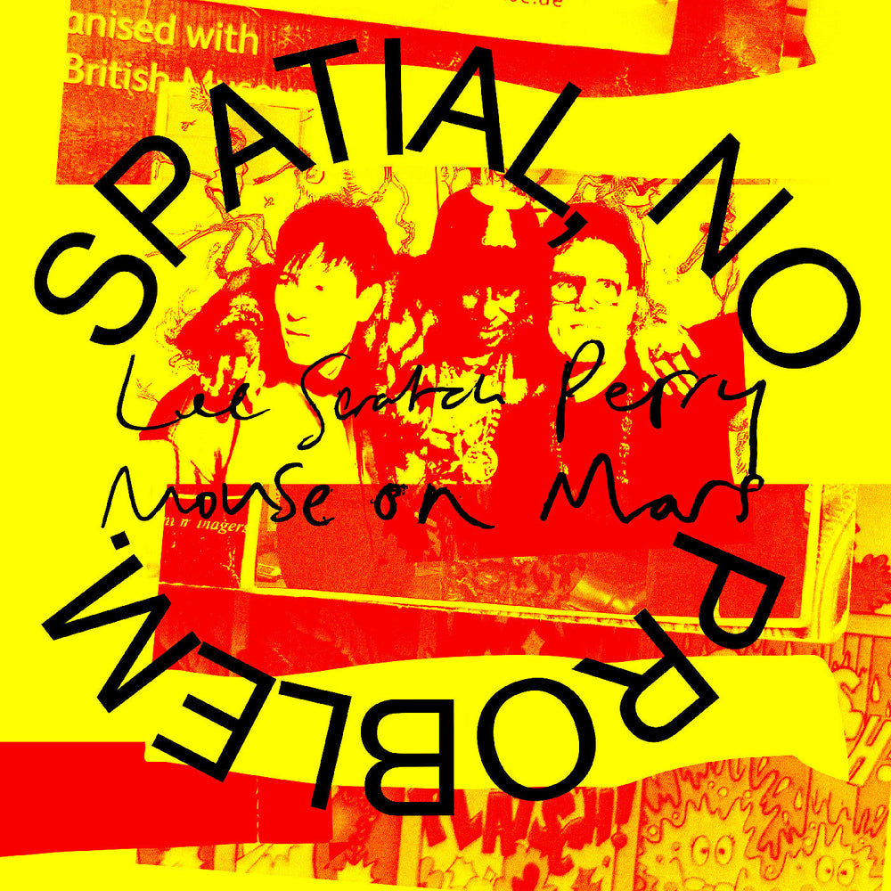 Lee 'Scratch' & Mouse On Mars Perry - Spatial, No Problem. [CD]