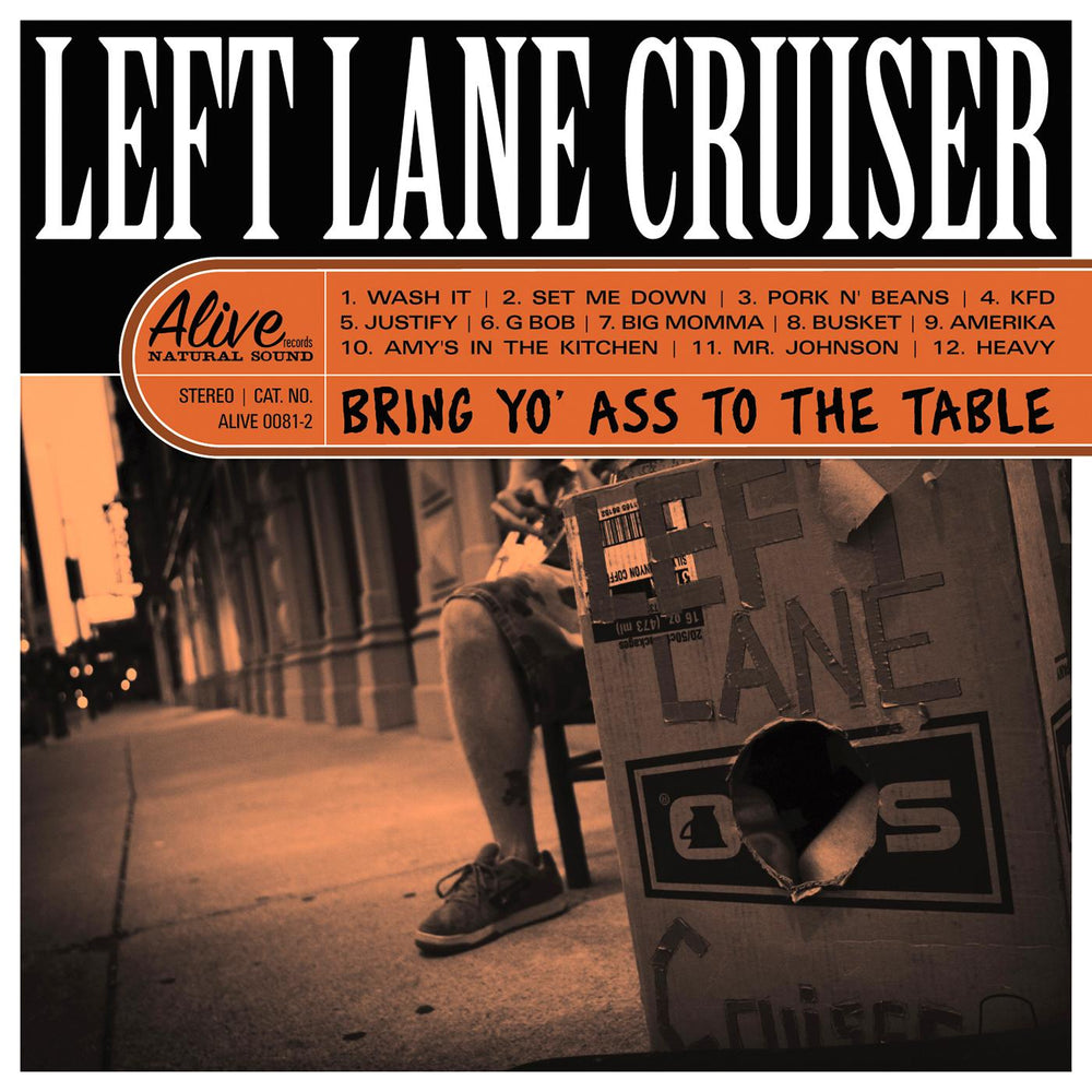Left Lane Cruiser - Bring Yo' Ass To The Table (CLEAR ORANGE VINYL) [Vinyl] (ONLINE ORDER ONLY)