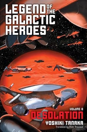 Legend of the Galactic Heroes Desolation Vol 8 (Online Order Only)