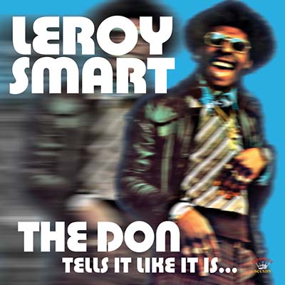 LEROY SMART - The Don Tells It Like It Is... [CD] (ONLINE ORDER ONLY)