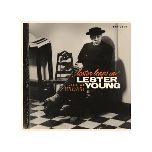 Lester Leaps In: Live At Birdland 1951-1952 [RSD 11.28.25] [Vinyl] (ONLINE ORDER ONLY)